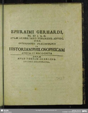 Ephraimi Gerhardi ... Introductio Praeliminaris In Historiam Philosophicam Aucta Et Recognita