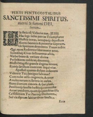 Feriis Pentecostalibus Sanctissimi Spiritus, aeterni & summi Dei sacrum.