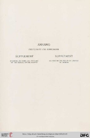 Anhang: Zweifelhafte und Schulbilder - Supplement - Supplément