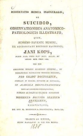 Dissertatio medica inauguralis, de suicidio : observationibus anatomico-pathologicis illustrato