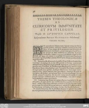 Theses Theologicae De Clericorum Immunitate Et Privilegiis. Praeside D. Ludovico Cappello. Respondente Petro Moutaltio Iuliodunensi.