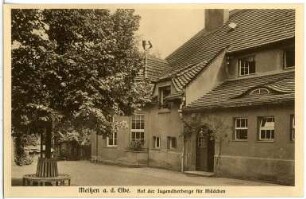 Meißen. Jugendherberge für Mädchen
