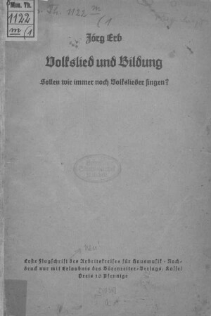Volkslied und Bildung : Sollen wir immer noch Volkslieder singen?