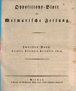Oppositions-Blatt oder Weimarische Zeitung. 12. 1819 = Okt. - Dez.