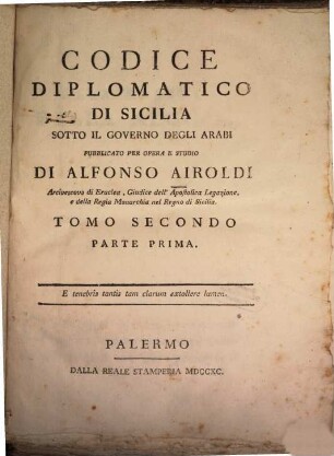 Codice Diplomatico Di Sicilia Dotto Il Governo Degli Arabi. 2,1