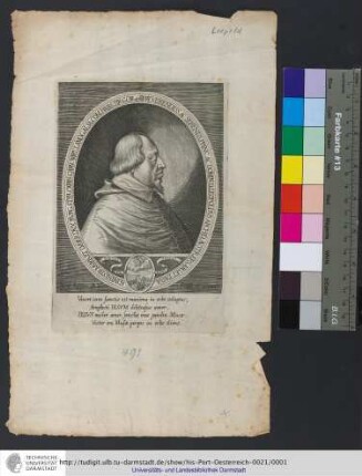 Reverendiss. Ac Sereniss. Princ. Ac Domin. D. Leopoldvs Archid. Avstr. Eps. Arg. Et Passa. Administr. Mvrb. Et Lvder. Dvx Bvrg. Styr. Carin. Carn. Wirt. Landg. Alsa. Com. Habs. Tir. Gor. etc. / Wolf. Kilian A. V. Fecit et excud.