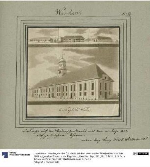 Werder. Die Kirche auf dem Werderschen Markt mit dem im Jahr 1801 aufgesetzten Thurm. unter Reg. König Fried. Wilhelm III