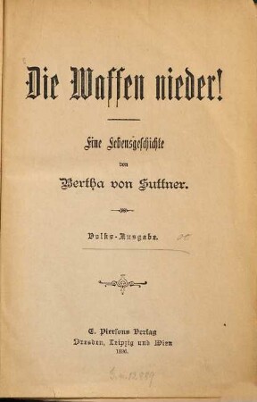 Die Waffen nieder! : eine Lebensgeschichte