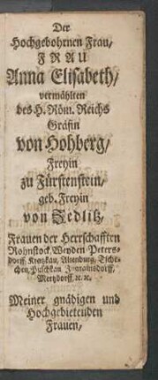 Der Hochgebohrnen Frau ...