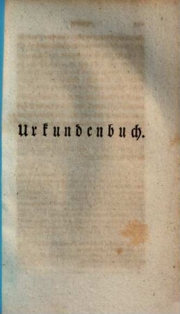Erbfolgs-Geschichte des Herzogtums Baiern unter dem Wittelsbachischen Stamme, 6.. Urkundenbuch