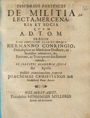 Discursus politicus de militia lecta, mercenaria et socia