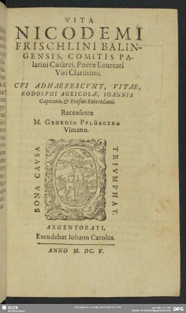 Vita Nicodemi Frischlini Balingensis, Comitis Palatini Caesarei, Poetae Laureati Viri Clarissimi