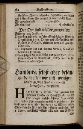 Hamburg selbst aber belangend, wollen wir mit wenigen dasjenige, was etwa notables zu betrachten, vorstellen.