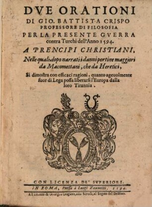 Due orationi ... per la presente guerra contra Turchi dell'anno 1594