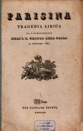 Parisina : Tragedia lirica da rappresentarsi nell'J. R. Teatro alla Scala la primavera 1841.