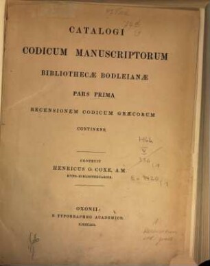 Catalogi codicum manuscriptorum Bibliothecae Bodleianae pars ..., 1. Recensionem codicum Graecorum continens