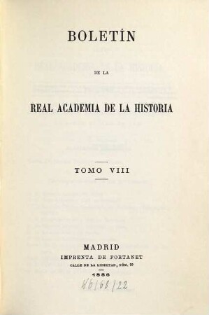 Boletín de la Real Academia de la Historia. 8. 1886