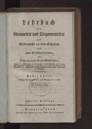 Theil 1: Lehrbuch der Geometrie und Trigonometrie zum Gebrauche in den Schulen und zum Selbstunterrichte. Erster Theil