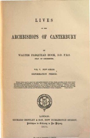 Lives of the archbishops of Canterbury, 10. [Reformation period ; vol. 5]