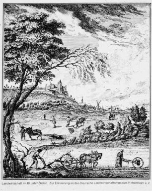 Landwirtschaft im 18. Jahrhundert. Zur Erinnerung an das Deutsche Landwirtschaftsmuseum Hohenheim e.V.