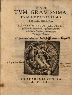 Duo tum gravissima, tum lepidissima poemata heroica, quorum alterum inscribitur Curtius, alterum de raptu Helenae