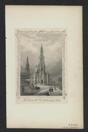 Ansicht der Katholische Hofkirche in Dresden, Stahlstich, um 1860 : The Catholic Ch. = Die Katholische Kirche / A. H. Payne del. & sculp.. - [S.l.] , [um 1860]. - 1 Kunstbl. : Stahlst. ; 8 x 11 cm