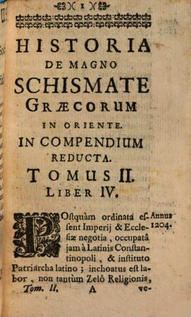 Historia De Magno Schismate Graecorum In Oriente : In Compendium Reducta, 2