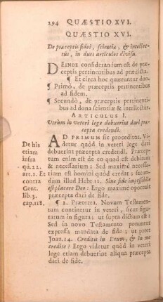 Quaestio XVI. De praeceptis fidei, scientiae, & intellectus, in duos articulos divisa.