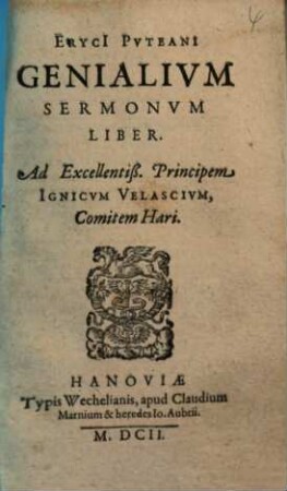 Eryci Pvteani Genialivm Sermonvm Liber