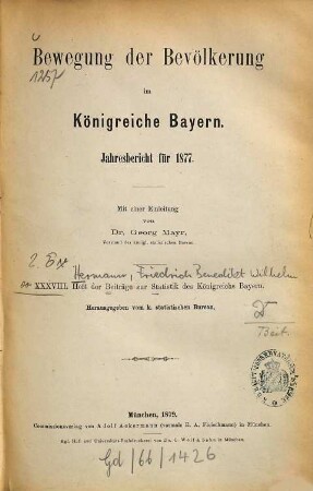 Bewegung der Bevölkerung im Königreiche Bayern. Jahresbericht für 1877