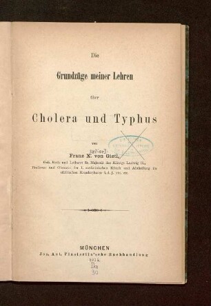 Die Grundzüge meiner Lehren über Cholera und Typhus