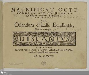 Magnificat octo tonorum, sex, quinque, et quatuor vocum, nunc primum excusa