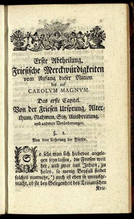 Das erste Capitel. Von der Friesen Ursprung, Alterthum, Nahmen, Sitz, Ausbreitung, und anderen Veränderungen.