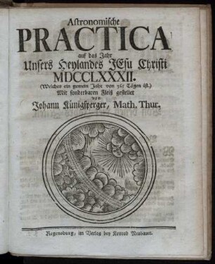 1782: Astronomische Practica auf das Jahr unsers Heylandes Jesu Christi MDCCLXXXII