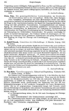 384, Peter Rixen. Die gemeingefährlichen Geisteskranken im Strafrecht, im Strafvollzug und in der Irrenpflege. 1921