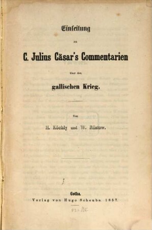 Einleitung zu C. Julius Cäsar's Commentarien über den gallischen Krieg