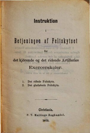 Instruktion i Betjeningen af Feltskytset for det kjörende og det ridende Artilleries Exercerskoler