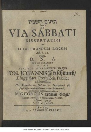 [...] Sive De Via Sabbati Dissertatio : ad Illustrandum Locum Act. I,12.