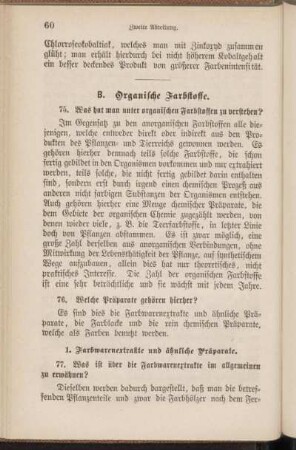 B. Organische Farbstoffe.