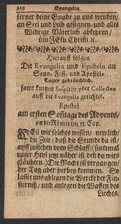 Hierauff folgen Die Evangelia und Episteln an Sonn- Fest- und Apostel-Tagen gebräuchlich