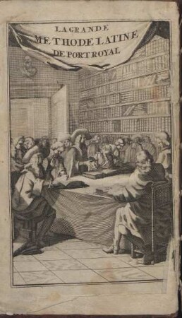 Nouvelle Methode de Messieurs de Port Royal Pour Apprendre Facilement La Langue Latine