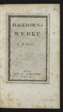 Th. 2: Sämmtliche Poetische Werke Des Herrn Friedrich Von Hagedorn