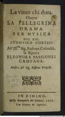 La vince chi dura overo la pellegrina