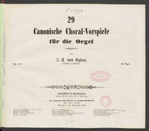 29 canonische Choral-Vorspiele für die Orgel : op. 11