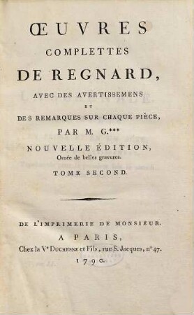 Oeuvres Complettes De [Jean François] Regnard, 2