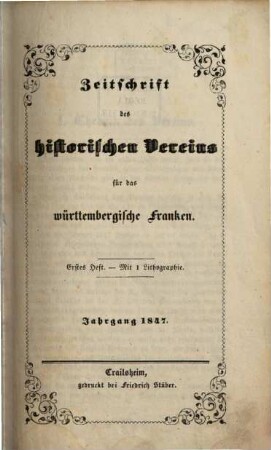 Zeitschrift des Historischen Vereins für das Württembergische Franken, 1. 1847
