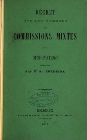 Décret sur les membres des Commissions mixtes : observations