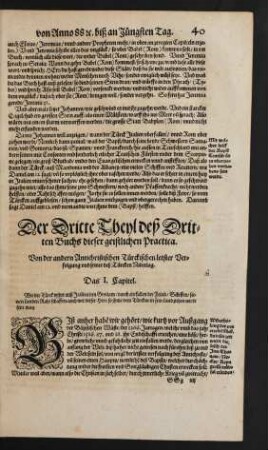 Der Dritte Theyl deß Dritten Buchs dieser geistlichen Practica. Von der andern Antichristischen Türckischen letster Verfolgung und seiner deß Türcken Niderlag.