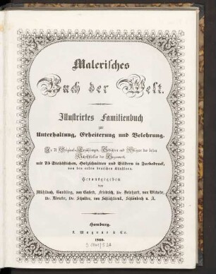 1860: Malerisches Buch der Welt : illustrirtes Familienbuch zur Unterhaltung, Erheiterung und Belehrung