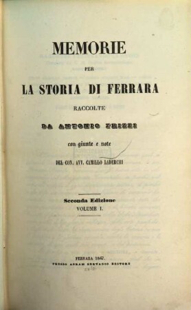 Memorie per la storia di Ferrara. 1
